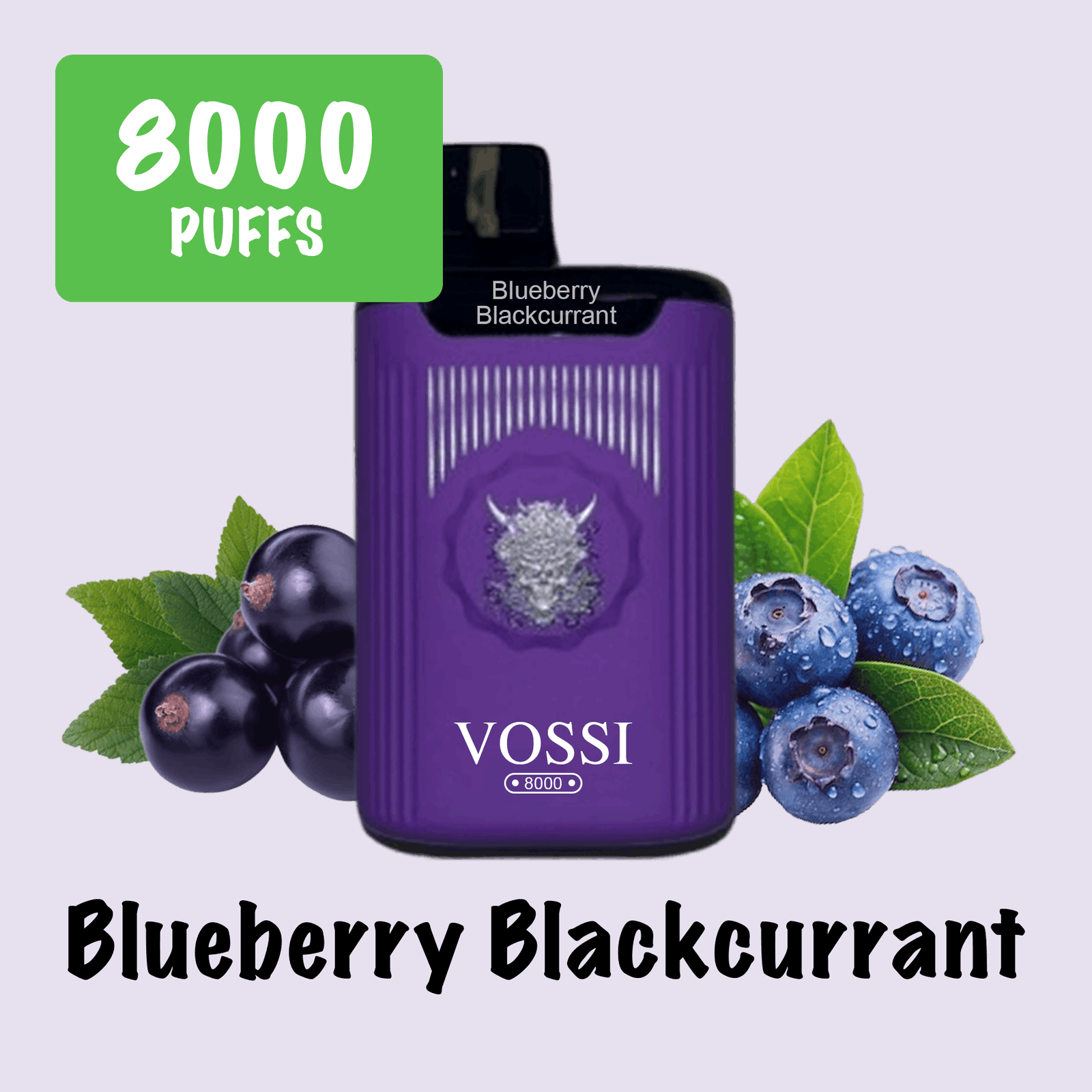 BLUEBERRY BLACKCURRANT – VOSSI – 8000 PUFFS