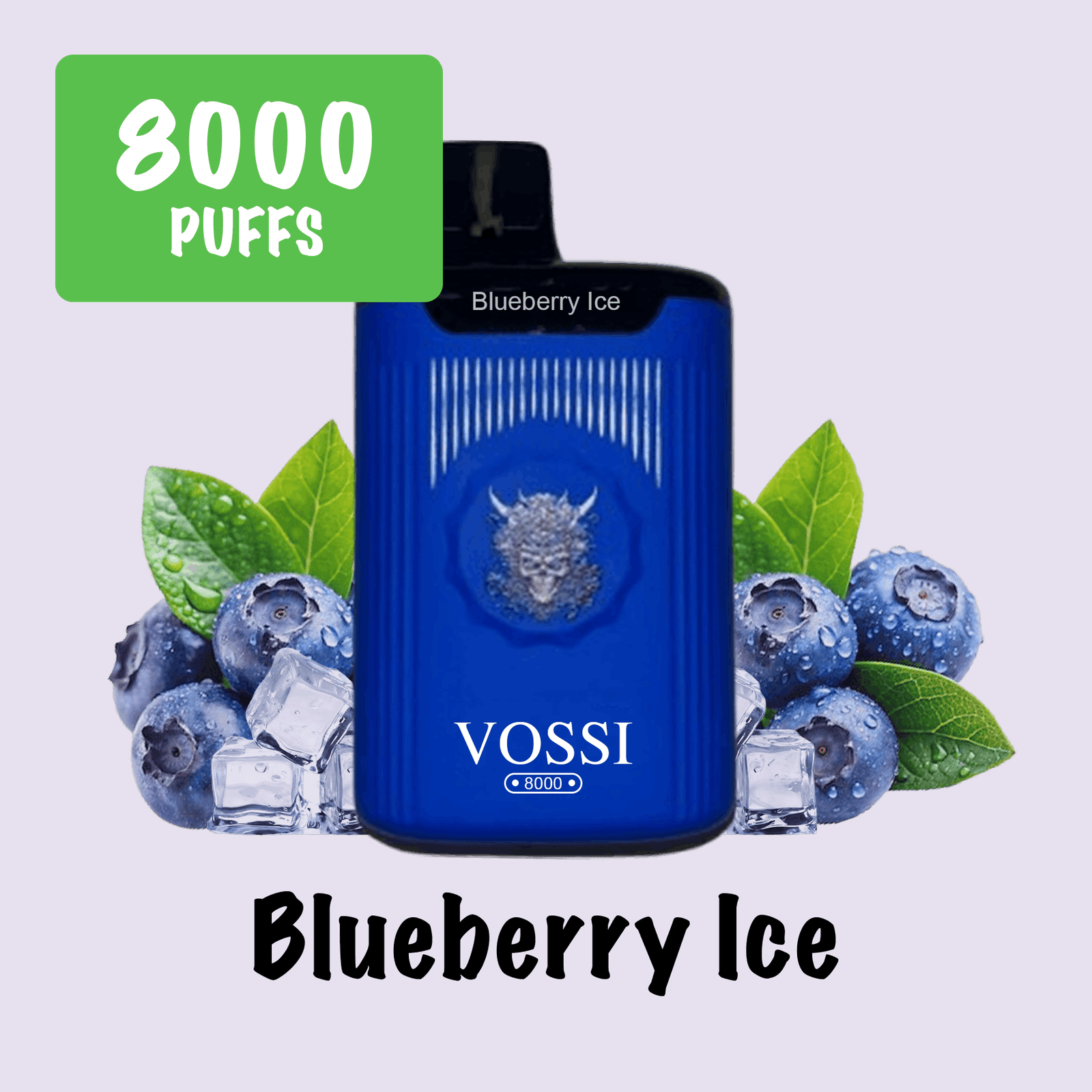 BLUEBERRY ICE – VOSSI – 8000 PUFFS