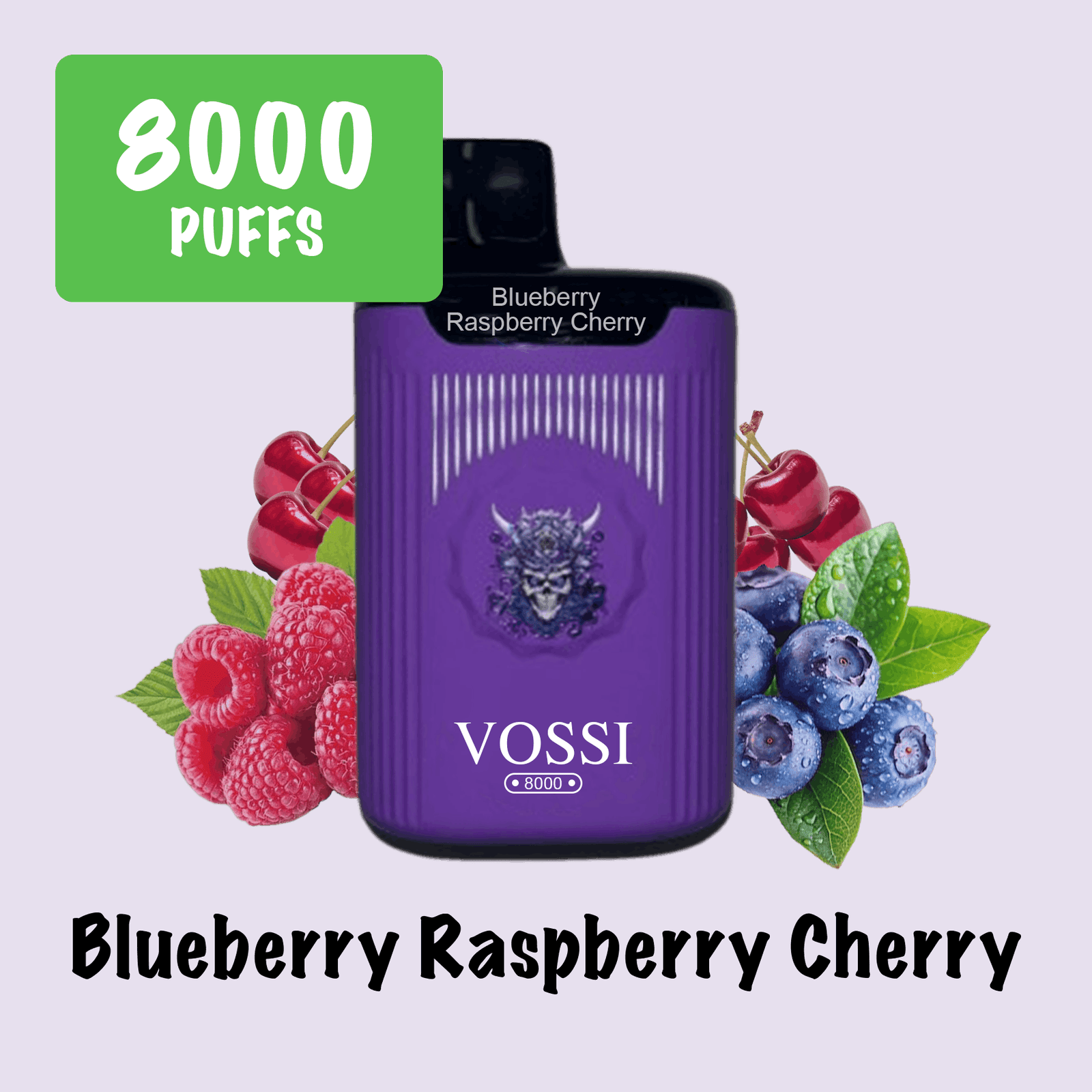 BLUEBERRY RASPBERRY CHERRY – VOSSI – 8000 PUFFS